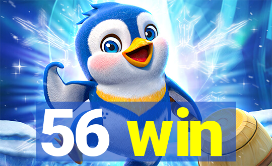 56 win